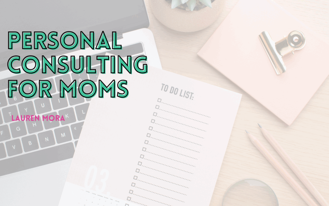 personal consulting for moms